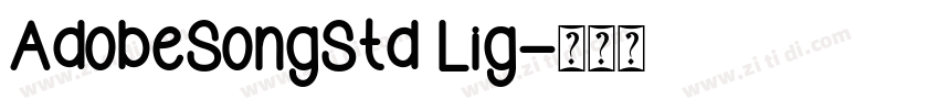 AdobeSongStd Lig字体转换